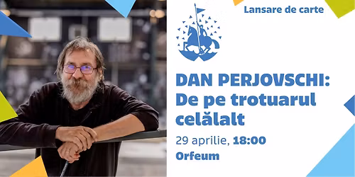 Dan Perjovschi: De pe trotuarul cel\u0103lalt - lansare de carte