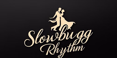 Slowbugg Rhythm 3.0 med Fredde & Tessan