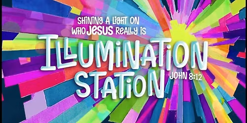 Illumination Station | VBS 2026