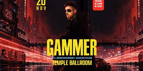 Gammer - Free before 10:30pm w\/ RSVP - Temple Ballroom