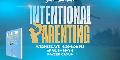 Intentional Parenting Community Group