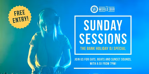 Sunday Sessions at The World Bar
