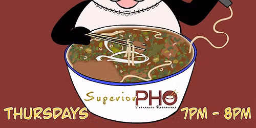 Superior Sho Comedy at Superior Pho
