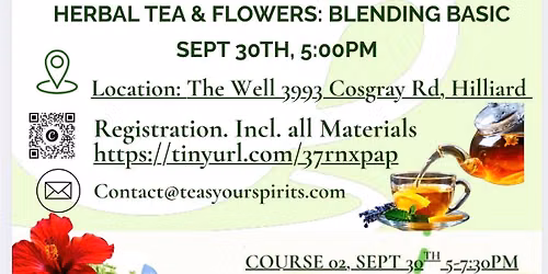 Dates With Herbs: Herbal Tea, Flowers & Blending Basics 