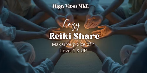 Reiki Share\u2013 Milwaukee | High Vibes MKE