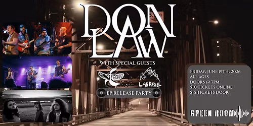 DON LAW (EP Release Show!) w\/ Banastronaut & Landfall