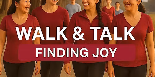 Walk & Talk: Finding Joy
