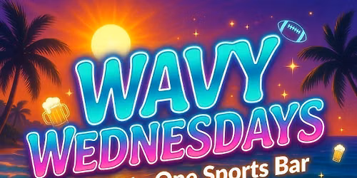 WAVY WEDNESDAYS @ ROUTE ONE
