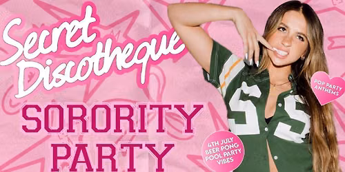 Secret Discotheque: Sorority \ud83c\uddfa\ud83c\uddf8\u2728