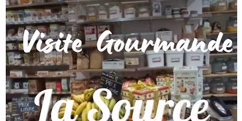 Visite Gourmande de l'\u00e9picerie 