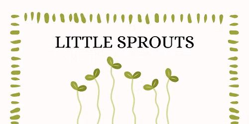 Little Sprouts Social Club (Ages 3-5): Summer Session I