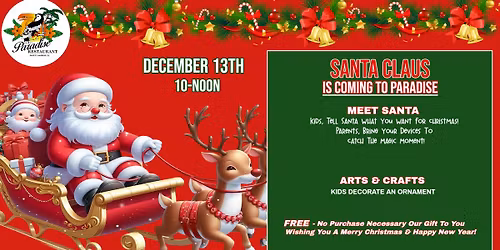 Santa Is Coming To Paradise Restaurant