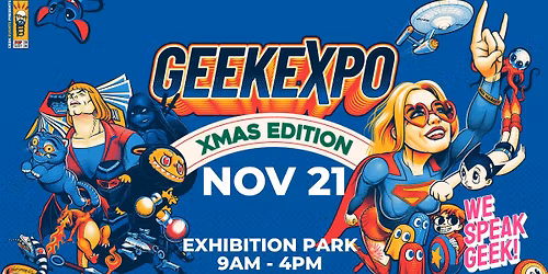 Geek Expo Canberra: Xmas Edition