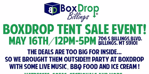 BoxDrop Tent Sale w\/ Live Music From Abraham Navarro \ud83c\udfb6 Big T\u2019s BBQ & Yellowstone Ice Cream On Site