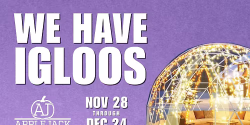 Igloos at Applejack!