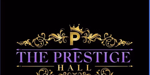 Prestige Hall Grand Opening