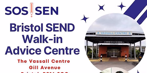 BRISTOL SEND Walk-In Advice Centre