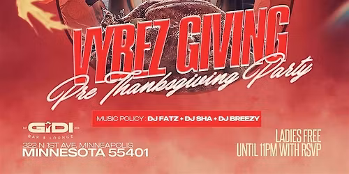 Vybez Giving- Pre thanksgiving Party - Afrobeats  x RnB x Hip Hop