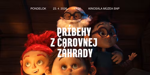 Pr\u00edbehy z \u010darovnej z\u00e1hrady @ M\u00fazeum SNP