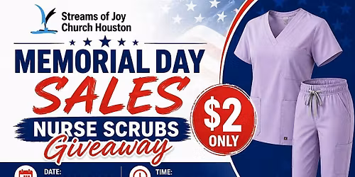 MEMORIAL DAY NURSE SCRUBS GIVEAWAY \u2013 HOUSTON