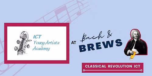 ICT Young Artists Academy at Bach & Brews