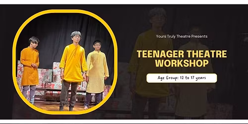 Teenagers Theatre Workshop