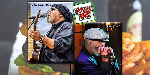 Austin Walkin' Cane & Charlie Barath at The Rush Inn