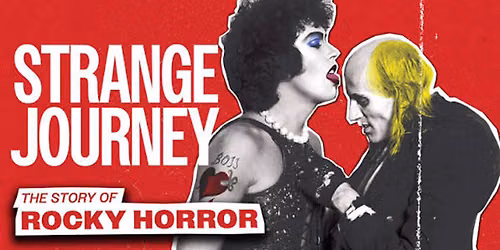 Strange Journey: The Story of Rocky Horror