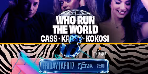 WHO RUN THE WORLD w\/ KOKOSI,CASS,KARSY - \u0411\u0430\u0440 \u041f\u0435\u0442\u044a\u043a - 17.04.2026