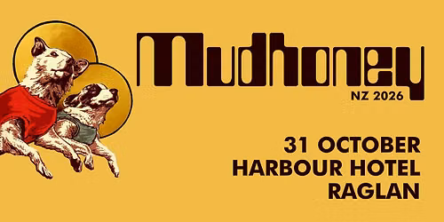 Mudhoney \u2502Raglan