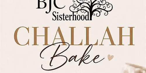 BJC Sisterhood Challah Bake