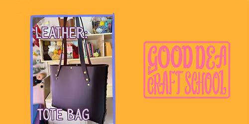 Leather Working: Tote Bag
