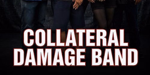 COLLATERAL DAMAGE RETURNS TO THE AMERICAN LEGION!