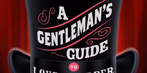 A Gentleman's Guide To Love And Murder