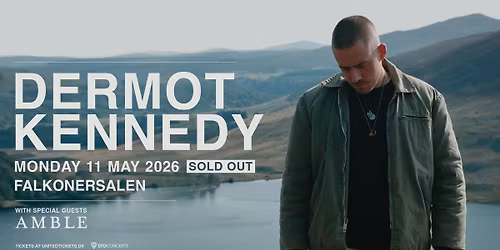Dermot Kennedy [Special Guest: Amble] \u2013 Falkonersalen (UDSOLGT\/VENTELISTE)