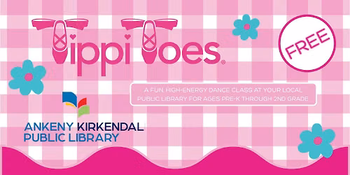 Free Tippi Toes Dance Class at Ankeny Market Pavilion!