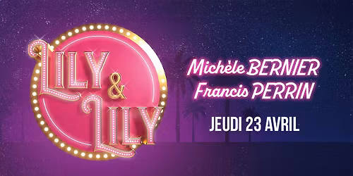 Lily et Lily - Mich\u00e8le Bernier, Francis Perrin 
