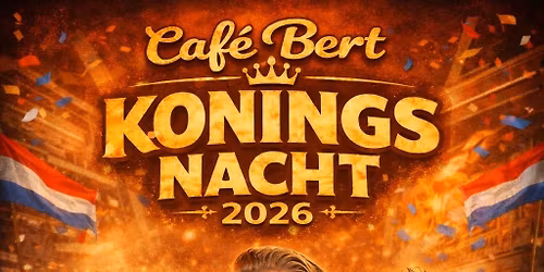 Koningsnacht bij caf\u00e9 Bert