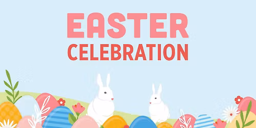 Easter Celebration