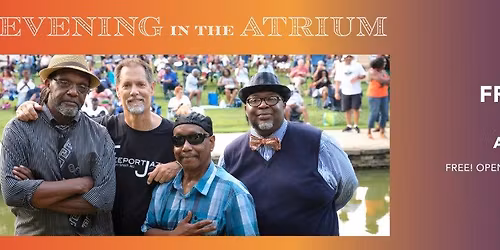 Evening in the Atrium Featuring Freeport Jazz