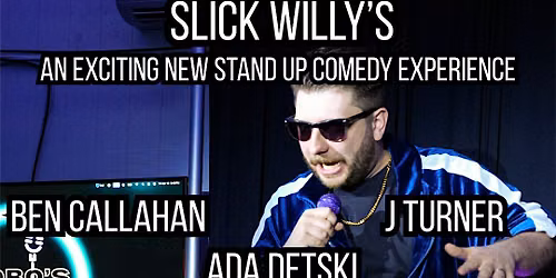 Slick Willy's - Bobo's Comedy Club 6\/12