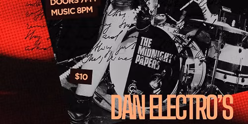 HOUSTON: The Midnight Papers\/Wild Heaven\/TV Dolls at Dan Electro's