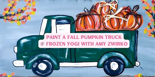 Paint a Fall Pumpkin Truck with Amy Zwirko