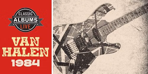 Classic Albums Live: Van Halen "1984"