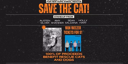 SAVE THE CAT!: A Comedy Fundraiser for New Hope Animal Rescue
