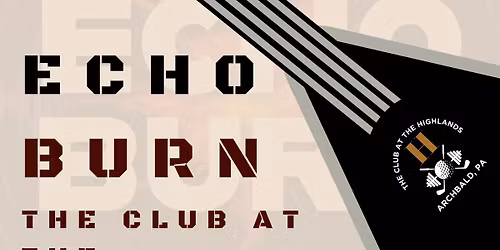 Echo Burn at The Club at the Highlands