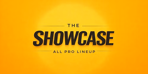 The Showcase - All Pro Lineup