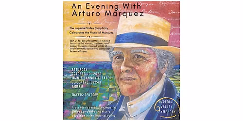 An Evening with Arturo M\u00e1rquez: The IV Symphony Celebrates M\u00e1rquez