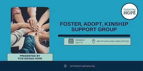 Foster, Adopt, Kinship Support Group