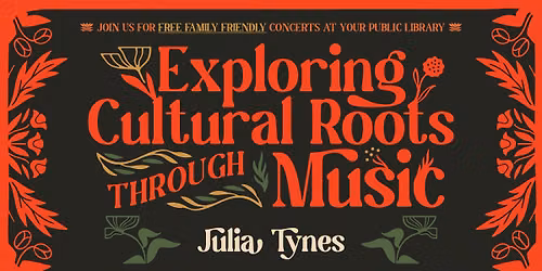 Exploring Cultural Roots through Music with Julia Tynes